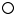 ○